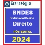 BNDES (Profissional Básico - Direito) Pacote - Pós Edital (Estratégia 2024)